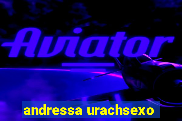 andressa urachsexo